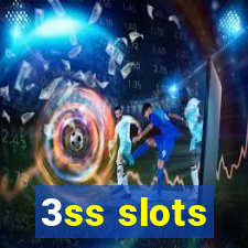 3ss slots